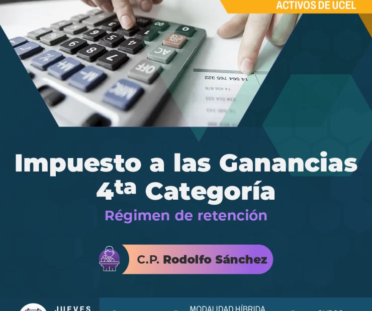 Curso: Impuesto a las Ganancias – 4ta Categoría y Régimen de Retención