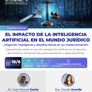 Conferencia: El impacto de la IA en el mundo jurídico - Litigación inteligente y desafíos éticos en su implementación