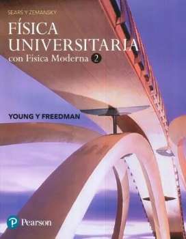 Física universitaria con física moderna 2 / Francis W. Sears ; Mark W. Zemansky ; Hugh D. Young ; Roger A. Freedman ; [traducción por] Antonio Enríquez Brito.