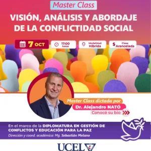 Master Class: Visión, análisis y abordaje de la conflictividad social