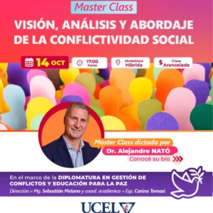 Master Class: Visión, análisis y abordaje de la conflictividad social