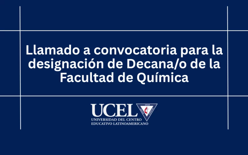 Llamado a convocatoria para la designación de Decana/o de la Facultad de Química 